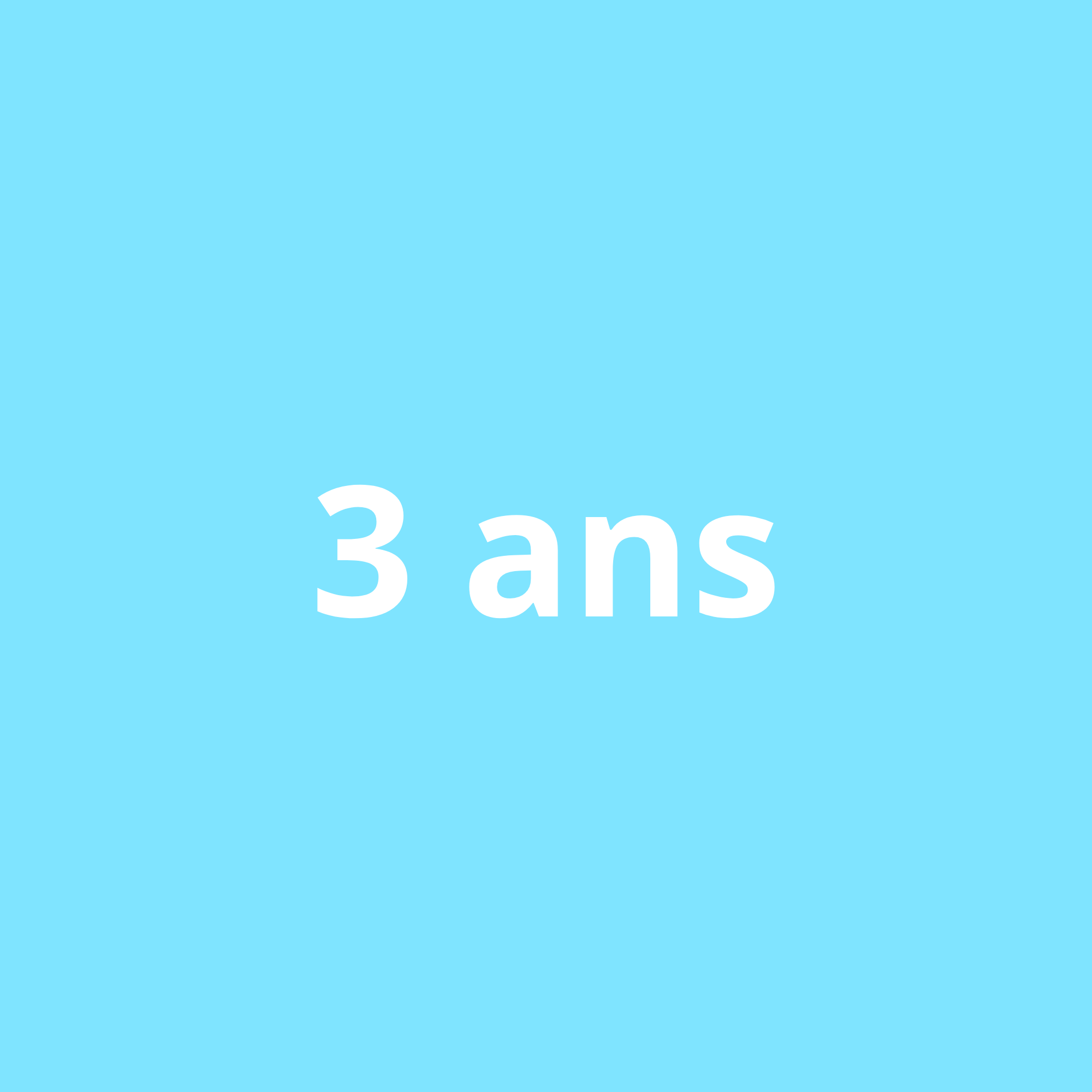 3 ans