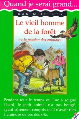 Roman jeunesse : Le vieil homme de la forêt