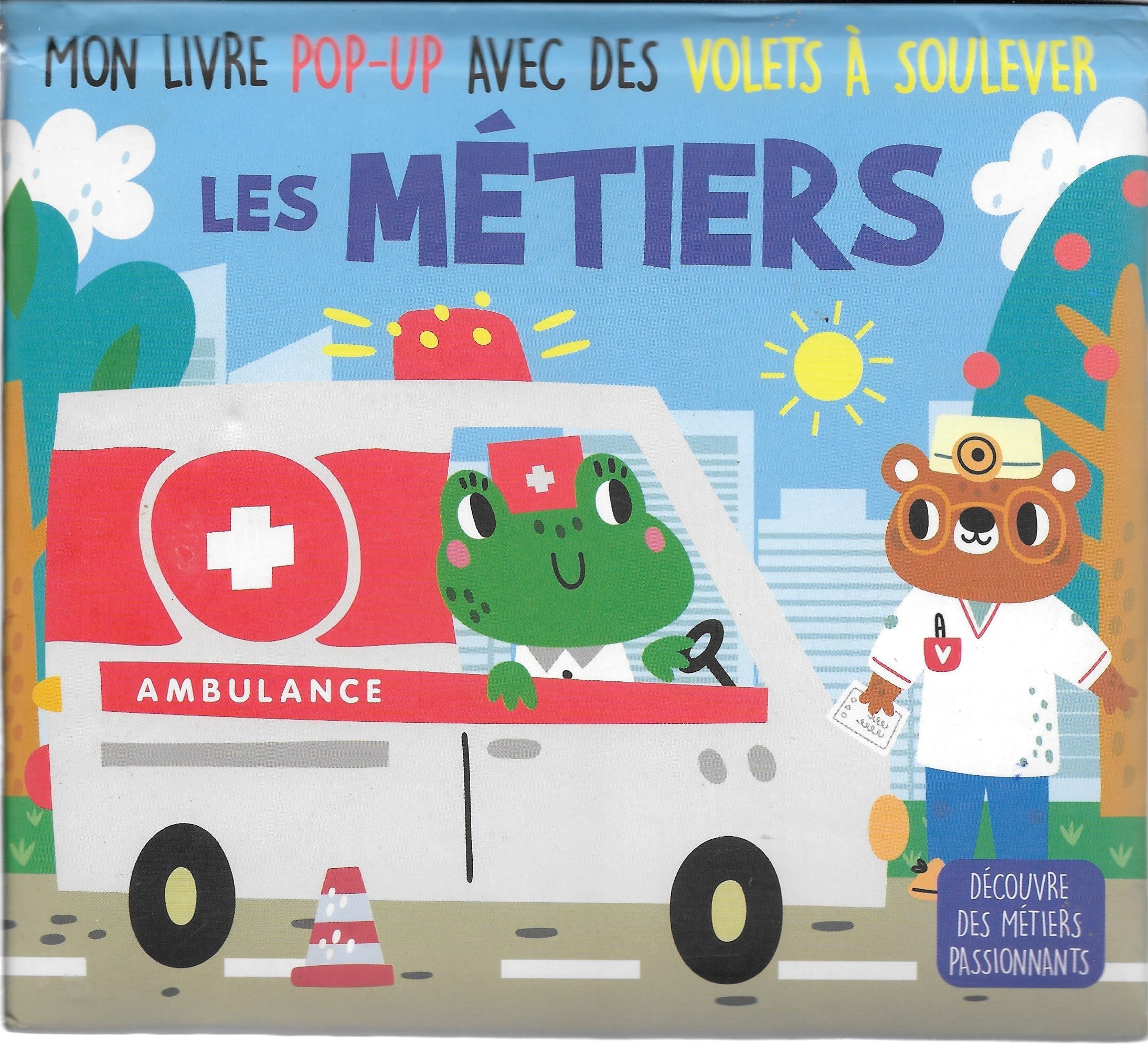 Livre cartonné : Les métiers - Mon livre pop-up avec des volets à soulever