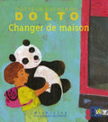 Album illustré : Changer de maison