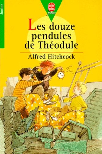 Roman jeunesse : Les douze pendules de Théodule