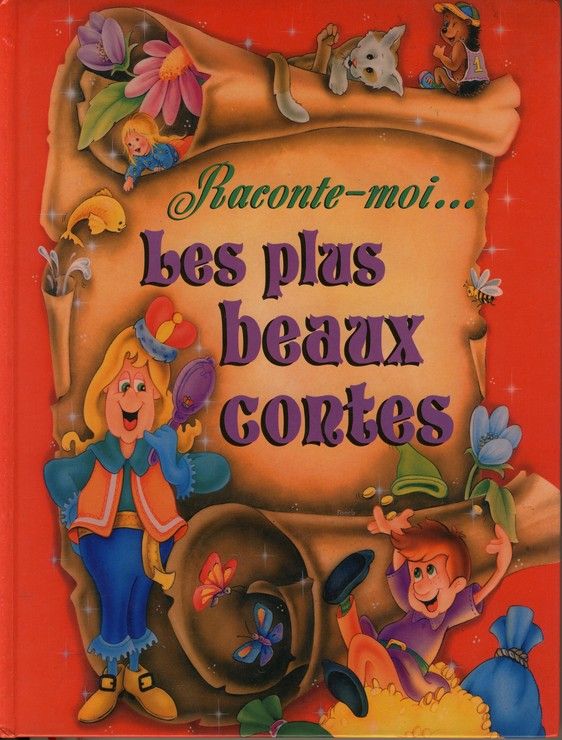 Raconte-moi... Les plus beaux contes - Recueil de 17 contes