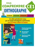 Cahier d'exercices : Pour comprendre l'orthographe - CE1 7/8 ans