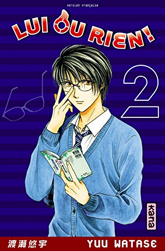 Manga (12 ans et +) : Lui ou rien - Tome 2