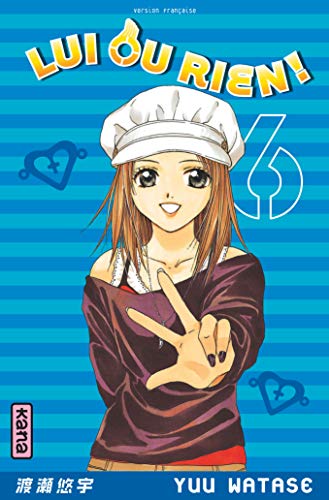 Manga (12 ans et +) : Lui ou rien - Tome 6