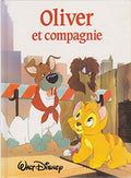 Album illustré : Oliver et compagnie - Disney