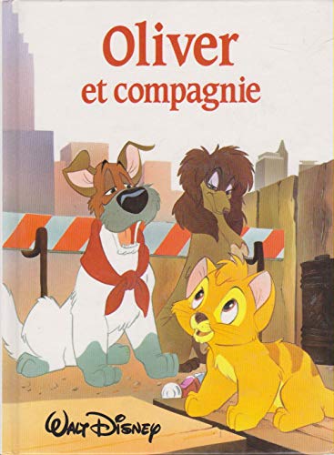 Album illustré : Oliver et compagnie - Disney