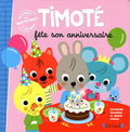 Album illustré : Timoté fête son anniversaire
