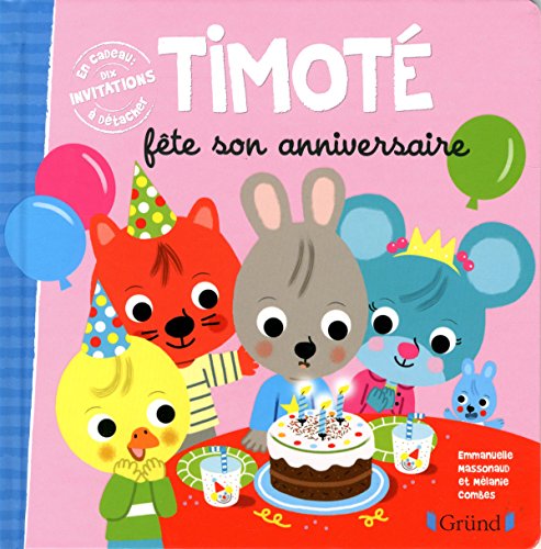 Album illustré : Timoté fête son anniversaire