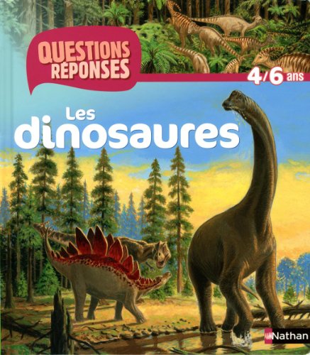 Album illustré : Questions/Réponses - Les dinosaures