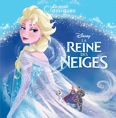 Album illustré : Disney - La Reine des Neiges