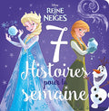 Album illustré : Disney - La reine des neiges - 7 histoires pour la semaine