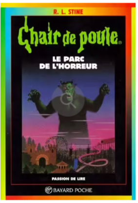 Roman jeunesse (10/12 ans) : Chair de poule - Le parc de l'horreur