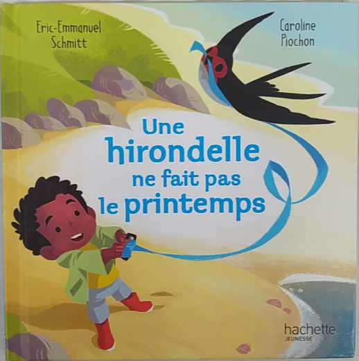 Album illustré : Une hirondelle ne fait pas le printemps